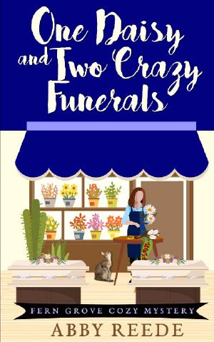 [Fern Grove 02] • One Daisy and Two Crazy Funerals